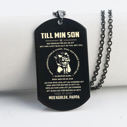 Hänge från far till son - "För min bästa son"