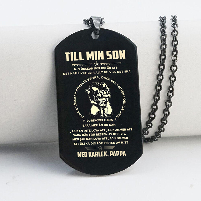 Hänge från far till son - "För min bästa son"