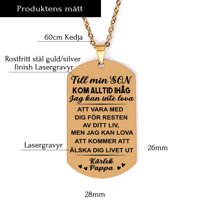 Hänge med gravyr från far till son - För min kära pojke