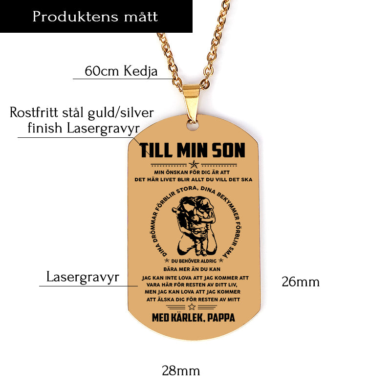 Hänge med gravyr från far till son -  Till min vackra son