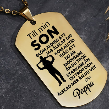Hänge med gravyr från far till son - Mitt värde