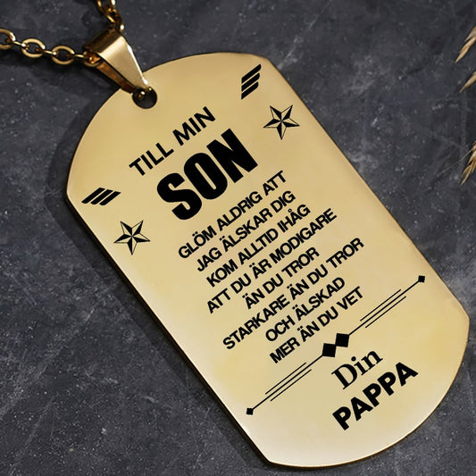 Hänge med gravyr från far till son - Jag är alltid med dig