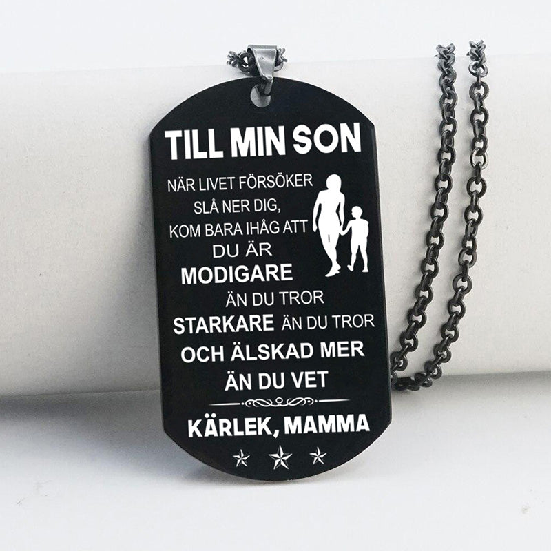 Hänge från mor till son - "Du finns alltid i min själ"