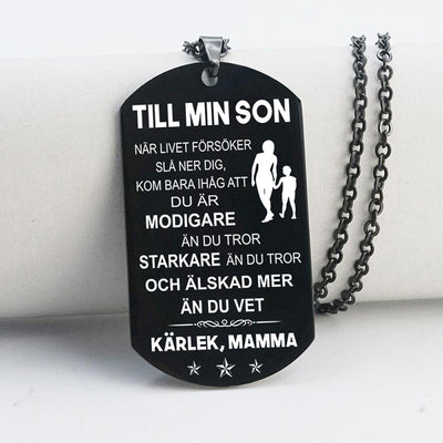 Hänge från mor till son - "Du finns alltid i min själ"