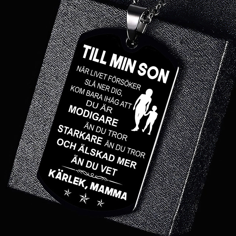 Hänge från mor till son - "Du finns alltid i min själ"